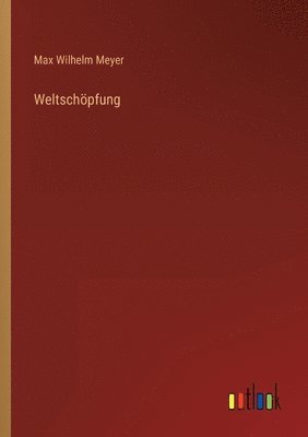 Weltschpfung 1