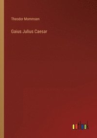 bokomslag Gaius Julius Caesar