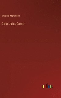 bokomslag Gaius Julius Caesar