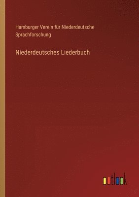 Niederdeutsches Liederbuch 1