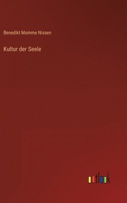 Kultur der Seele 1