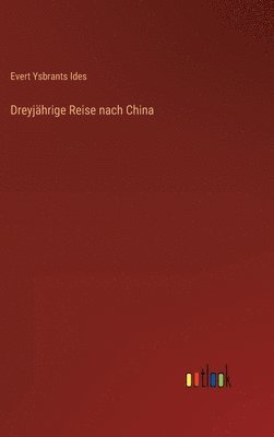 bokomslag Dreyjhrige Reise nach China