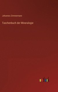 bokomslag Taschenbuch der Mineralogie