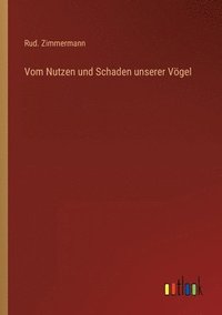 bokomslag Vom Nutzen und Schaden unserer Vgel