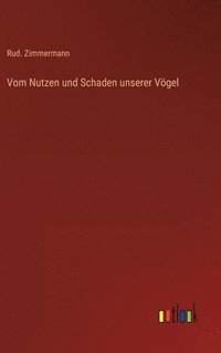 bokomslag Vom Nutzen und Schaden unserer Vgel