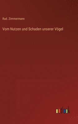 bokomslag Vom Nutzen und Schaden unserer Vgel