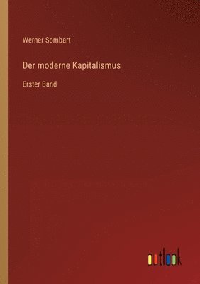 Werner Sombart - moderne Kapitalismus, Häftad