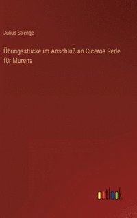 bokomslag bungsstcke im Anschlu an Ciceros Rede fr Murena