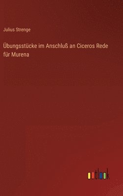 bokomslag bungsstcke im Anschlu an Ciceros Rede fr Murena