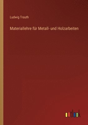 bokomslag Materiallehre fr Metall- und Holzarbeiten