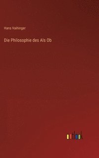 bokomslag Die Philosophie des Als Ob