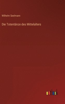 Totentänze des Mittelalters