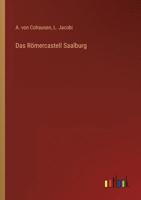 Das Rmercastell Saalburg 1