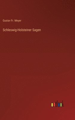 Schleswig-Holsteiner Sagen