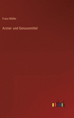 Arznei- und Genussmittel 1