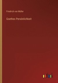 bokomslag Goethes Persnlichkeit