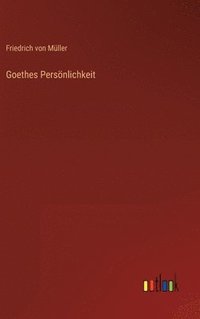 bokomslag Goethes Persnlichkeit