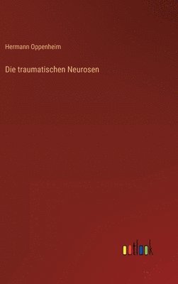 traumatischen Neurosen