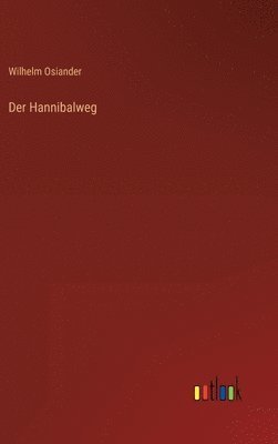 bokomslag Der Hannibalweg