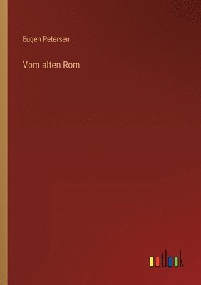 bokomslag Vom alten Rom