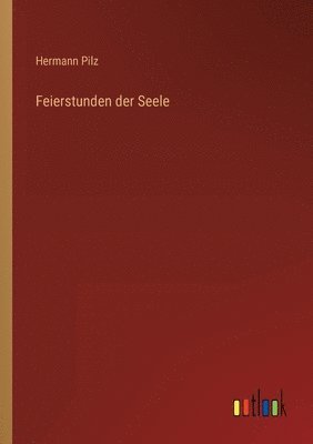 bokomslag Feierstunden der Seele