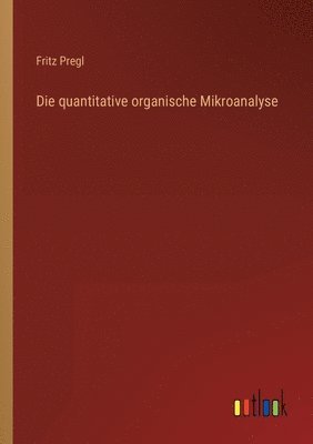 quantitative organische Mikroanalyse