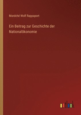 Ein Beitrag zur Geschichte der Nationalkonomie 1