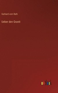 bokomslag Ueber den Granit