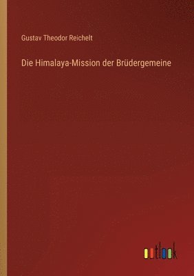 bokomslag Die Himalaya-Mission der Brdergemeine