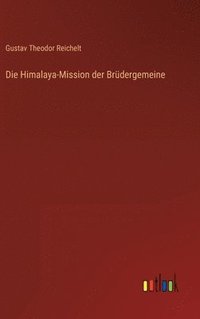 bokomslag Die Himalaya-Mission der Brdergemeine