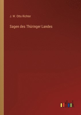 bokomslag Sagen des Thringer Landes