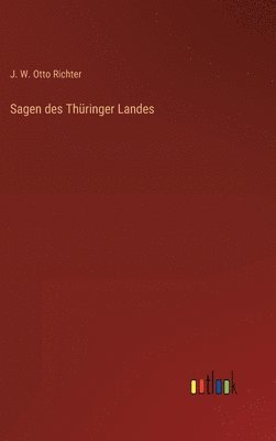 bokomslag Sagen des Thringer Landes