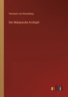 bokomslag Der Malayische Archipel