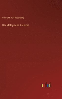 bokomslag Der Malayische Archipel