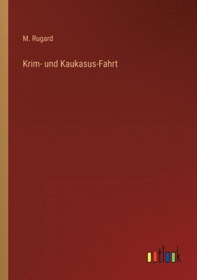 bokomslag Krim- und Kaukasus-Fahrt