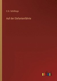 bokomslag Auf der Elefantenfährte