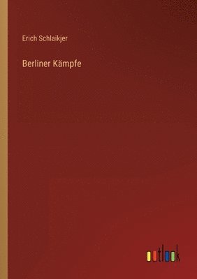 Berliner Kmpfe 1