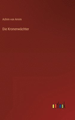 Die Kronenwchter 1