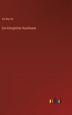 bokomslag Ein kniglicher Kaufmann