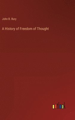 A History of Freedom of Thought 1