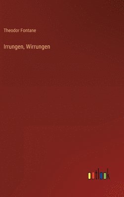 Theodor Fontane - Irrungen, Wirrungen, Inbunden