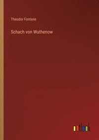 bokomslag Schach von Wuthenow