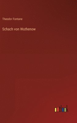 bokomslag Schach von Wuthenow