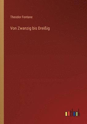 bokomslag Von Zwanzig bis Dreißig