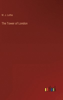 The Tower of London 1