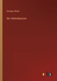 bokomslag Der Huttenbesitzer