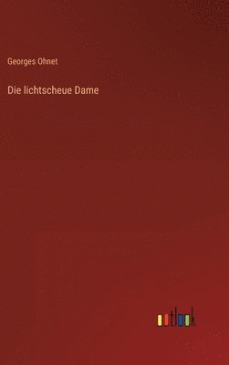 lichtscheue Dame