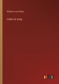 bokomslag Liebe ist ewig