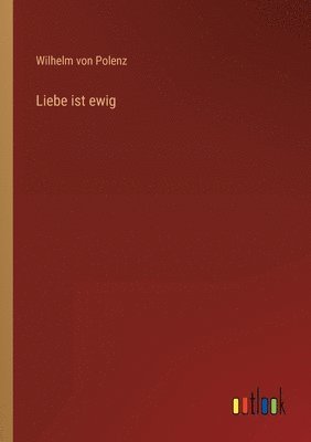 bokomslag Liebe ist ewig