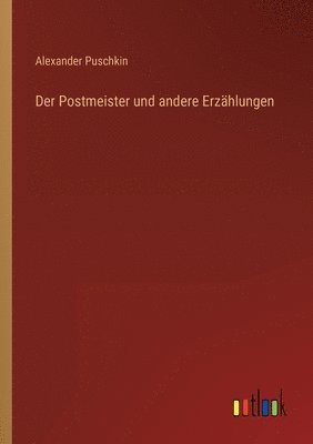 bokomslag Der Postmeister und andere Erzahlungen